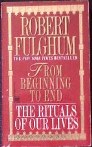 Picture of Robert Fulghum From Beginning to End Book Cover