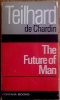 Picture of The Future of Man by Teilhard de Chardin Book Cover