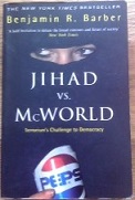 Picture of Jihad vs McWorld by Benjamin R Barber Book Cover