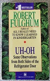 Picture of Robert Fulghum Uh Oh Book Cover