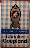 Picture of All Families Are Psychotic Book Cover