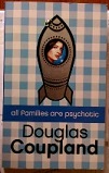 Picture of All Families Are Psychotic Book Cover