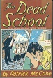Picture of The Dead School by Patrick McCabe book cover