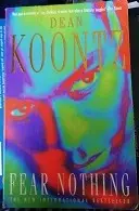 Picture of Fear Nothing by Dean Koontz Book Cover
