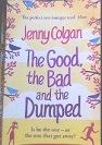 Picture of The Good, the Bad and the Dumped Book Cover