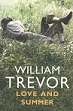 Picture of Love and Summer by William Trevor book cover