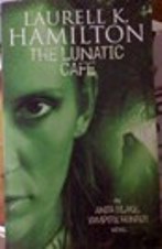Picture of The Lunatic Cafe Book Cover