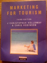 Picture of J Christopher Holloway and Chris Robinson Marketing for Tourism book cover
