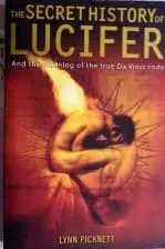 Picture of The Secret History of Lucifer by Lynn Picknett and Clive Prince book cover