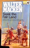 Picture of Seek the Fair Land by Walter Macken book cover