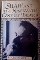 Picture of Martin Miesel Shaw and the Nineteenth Century Theatre book cover 