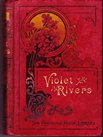 Picture of Violet Rivers or, Loyal to Duty Book Cover