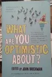 Picture of What are You Optimistic About?