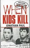 Picture of When Kids Kill Cover